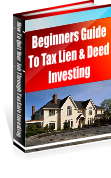 Beginners Guide to Tax Lien and Deed Investing